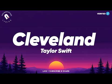 Taylor Swift - Cleveland Lyrics | (Official Video)