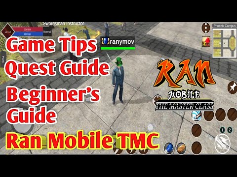 Ran Mobile: The Master Class Beginner's Guide w/ Quest & Playing Tips for Version 1.6.0d2