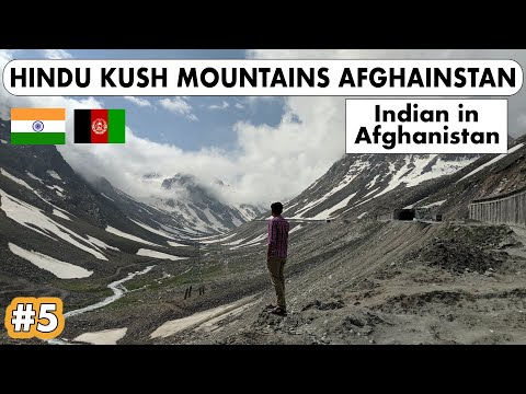🇦🇫HINDU-KUSH MOUNTAINS - KABUL to MAZAR, AFGHANISTAN