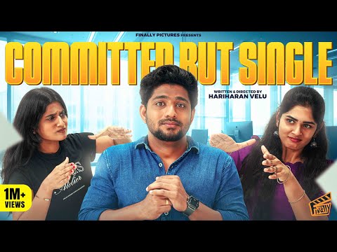 Committed But Single 😁💘 | Ft. Arun Karthi, Dhanusha, Pratheesh | Hariharan | Comedy | 4K | Finally