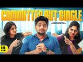 Committed But Single Ft Arun Karthi Dhanusha Pratheesh Hariharan Comedy 4K Finally