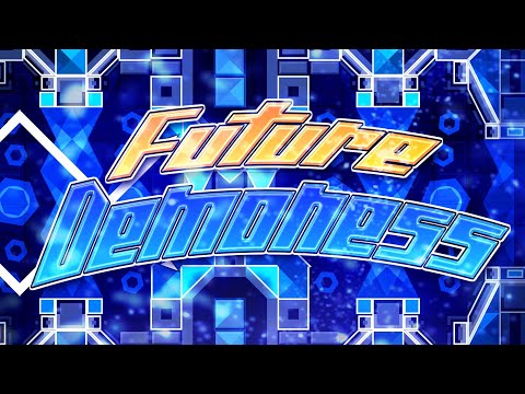 [Former Top 1] - Future Demoness By MaJacko (Gold Demon) | Geometry Dash 2.1