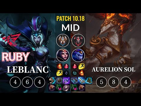 RW Ruby LeBlanc vs Aurelion Sol Mid - KR Patch 10.18