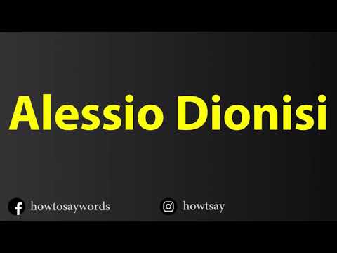 How To Pronounce Alessio Dionisi