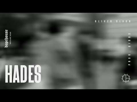 Oliver Olson - HADES (prod. Gibbs)