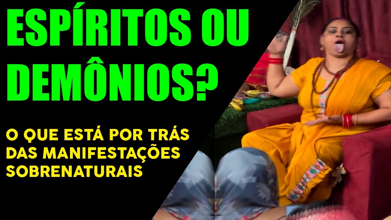 Espíritos | Entidades | Saiba a verdade agora