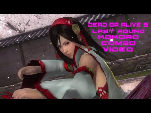 Dead or Alive 5:Last Round kokoro combo video