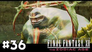【FF12 TZA】#36 ガリフ前 - 水路｜やりこみ実況プレイ