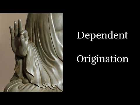 Dependent Origination ~ Paṭiccasamuppādasutta ~ Teachings of the Buddha