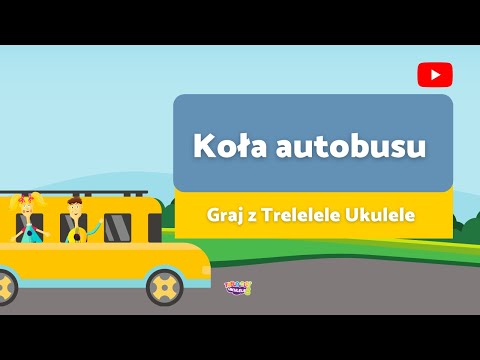 Koła autobusu - lekcja ukulele dla dzieci.