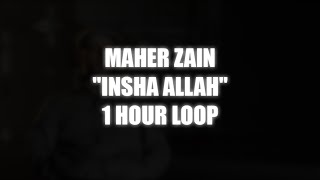 Download lagu Maher Zain - Insha Allah | 1 HOUR LOOP *GAPLESS* mp3 Download lagu Maher Zain - Insha Allah | 1 HOUR LOOP *GAPLESS* mp3