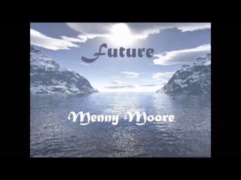 Menny Moore - Future (original mix)