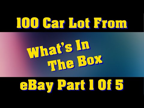 Over 100 Car Lot From eBay Part 01