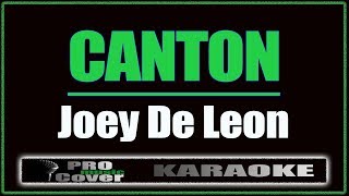 Download lagu Canton - Joey De Leon (KARAOKE) mp3 Download lagu Canton - Joey De Leon (KARAOKE) mp3
