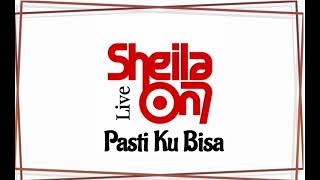 Pasti Ku Bisa - Sheila On 7 | Lirik