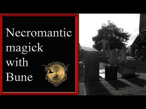 Necromantic magick with Bune. Death magick. See more money spells below! Video