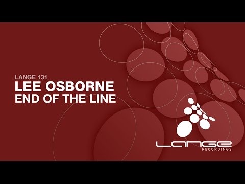 Lee Osborne - End Of The Line (Original Mix) [OUT NOW]