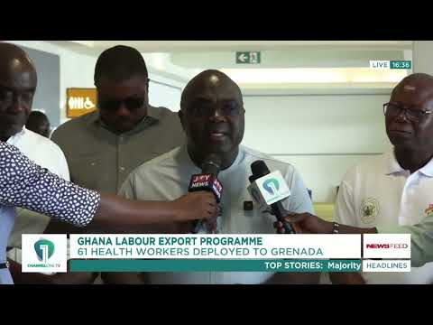 61 Ghanaian Health Workers Deployed to Grenada Under Labour Export Programme