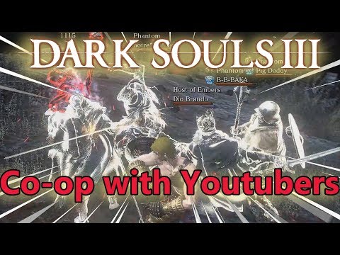 Dark Souls 3 - Youtubers Co-op Experience(w/Prod,ChaseTheBro,LostMySanity)