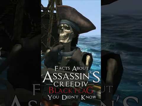 Assassin's Creed: Black Flag Facts You May Not Have Known!