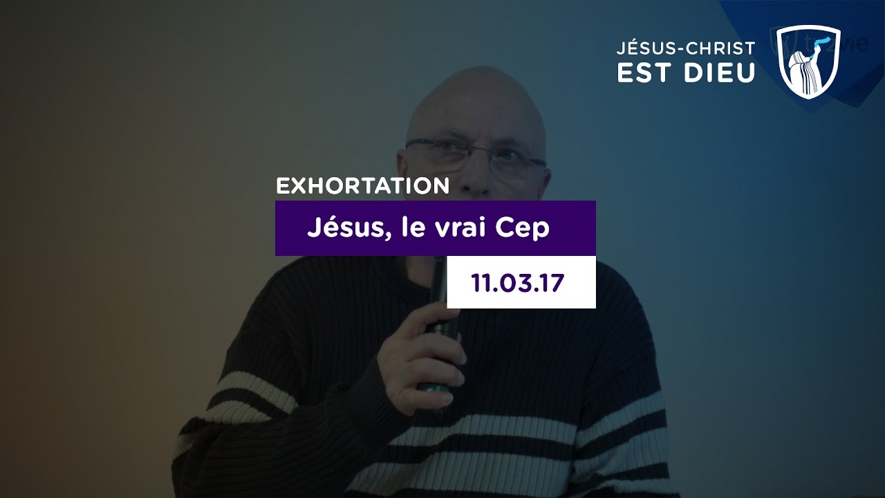 Thumbnail of video: JÉSUS, le vrai Cep