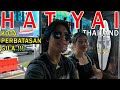 Eps 2 TAK TERDUGA Begini Suasana Di Kota Hat Yai Thailand