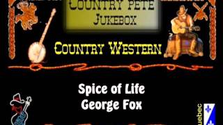Spice of Life   George Fox