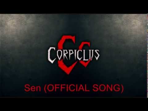 Corpiclus - Corpiclus - Sen [OFFICIAL SONG]