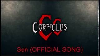 Corpiclus - Sen [OFFICIAL SONG]