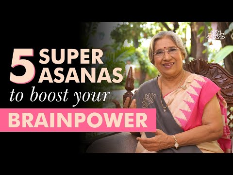 5 Physical Exercises for Concentration and Focus | Asanas to Improve Your Thinking and Creativity