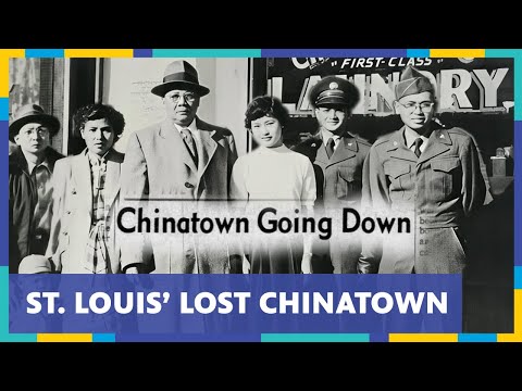 The History of St. Louis' Demolished Chinatown | Living St. Louis
