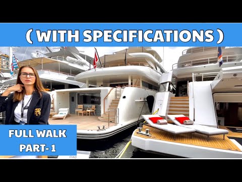 MONACO YACHT SHOW 2022 FULL WALK PART - 1  (YACHT & BOAT SPECIFICATIONS INCLUDED )