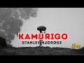 KAMURIGO KA MEHIA BURDNEN OF SINS STANLEY NJOROGE LYRICS