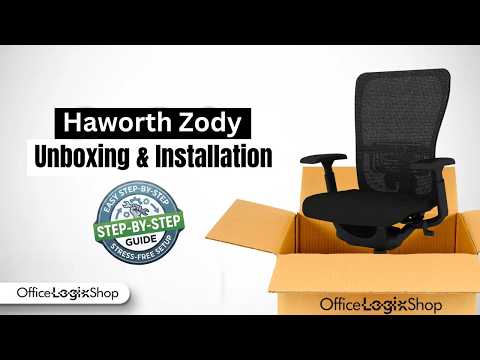 Haworth Zody Chair Unboxing and Assembly