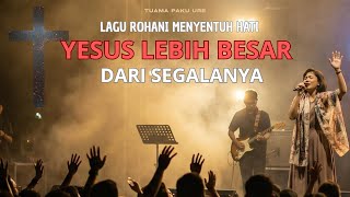 Download lagu Yesus Lebih Besar Dari Segalanya (Cover AI By Tuama PakuUre) mp3