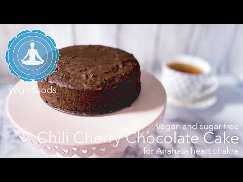 Chilli Cherry Chocolate Cake - VEGAN, NO SUGAR, NO BUTTER - heart healthy for Anahata, YogicFoods
