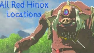 The Legend of Zelda: Breath of the Wild- All Red Hinox Locations