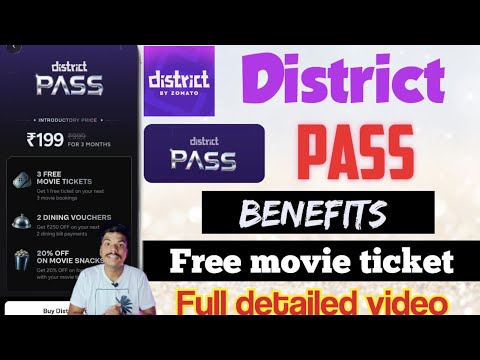 District pass | district pass benefits | district 3 movies ticket free offer | District pass price