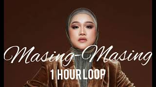 Download lagu MASING-MASING - Ernie Zakri (1 Hour Loop) mp3 Download lagu MASING-MASING - Ernie Zakri (1 Hour Loop) mp3