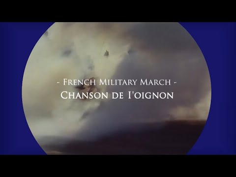 Song of the Onion (Chanson l'oignon) | French Military March