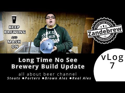 HBW - Long Time No See - Brewery Build Update - vLog7