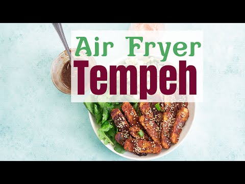 How to make tempeh in the air fryer