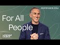 For All People | Pastor Eddie Cole