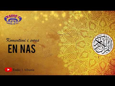 Të kuptojmë Kuranin - Surja En Nas