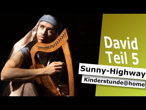 David Teil  5 I Sunny-Highway Kinderstunde