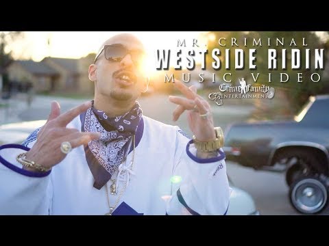 Mr. Criminal - Westside Ridin (Official Music Video) 2018 Featuring Jennifer Grimm