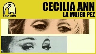 CECILIA ANN - La Mujer Pez [Official]