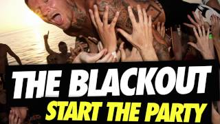 The Blackout - Take Away The Misery