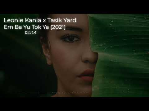 Em Ba Yu Tok Ya (2021) - Leonie Kania x Tasik Yard