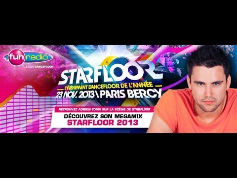 Adrien Toma - Megamix Starfloor 2k13 (Paris Bercy)